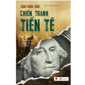 Chiến tranh tiền tệ : Phần 2